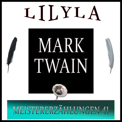 Hoerbuch Meistererzählungen 41 - Mark Twain - Friedrich Frieden