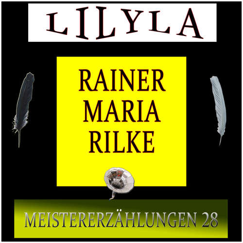Hoerbuch Meistererzählungen 28 - Rainer Maria Rilke - Friedrich Frieden