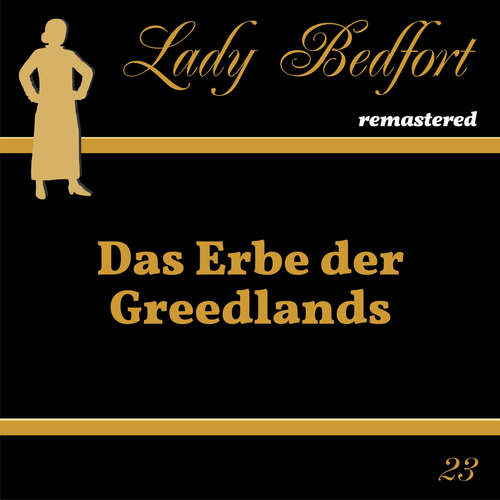 Hoerbuch Folge 23: Das Erbe der Greedlands -  - Helmut Gauss