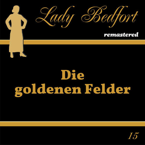 Hoerbuch Folge 15: Die goldenen Felder -  - Stefan Fredrich