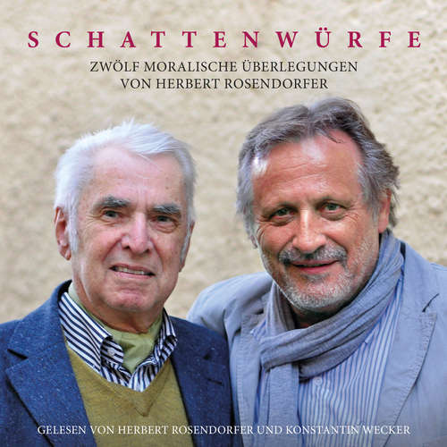 Hoerbuch Schattenwürfe - Herbert Rosendorfer - Konstantin Wecker