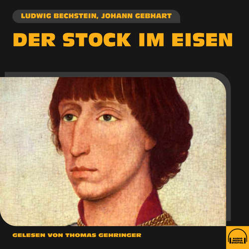 Hoerbuch Der Stock im Eisen - Ludwig Bechstein - Thomas Gehringer