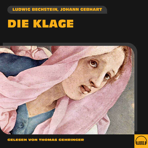 Hoerbuch Die Klage - Johann Gebhart - Thomas Gehringer