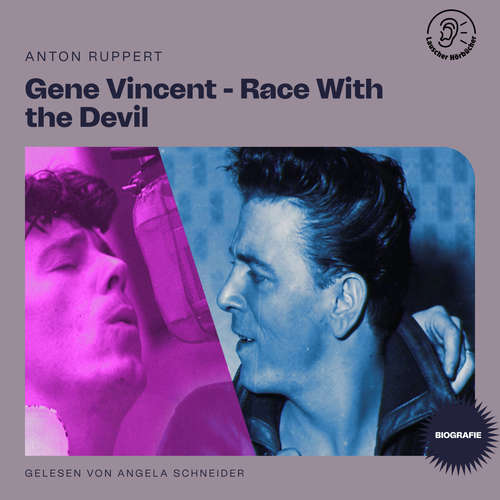 Hoerbuch Gene Vincent - Race With the Devil (Biografie) - Anton Ruppert - Angela Schneider