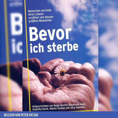 Hoerbuch Bevor ich sterbe - Stephanie Mold - Peter Patzak