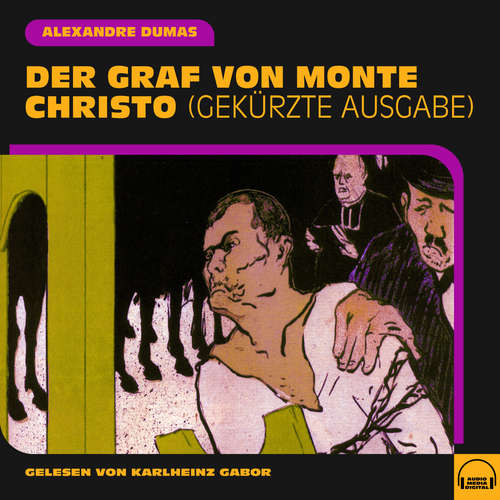 Hoerbuch Der Graf von Monte Christo - Alexandre Dumas - Karlheinz Gabor