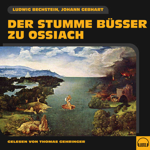 Hoerbuch Der stumme Büßer zu Ossiach - Johann Gebhart - Thomas Gehringer