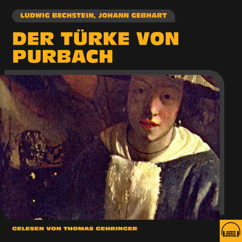 Hoerbuch Der Türke von Purbach - Johann Gebhart - Thomas Gehringer