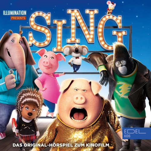 Hoerbuch Sing (Das Original-Hörspiel zum Kinofilm) - Thomas Karallus - Christian Gaul