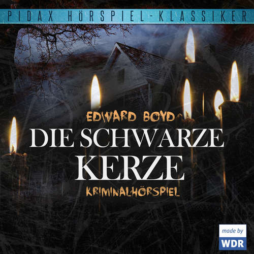 Hoerbuch Die schwarze Kerze - Edward Boyd - Hans Caninenberg