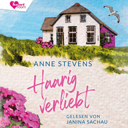 Hoerbuch Haarig verliebt - Anne Stevens - Janina Sachau