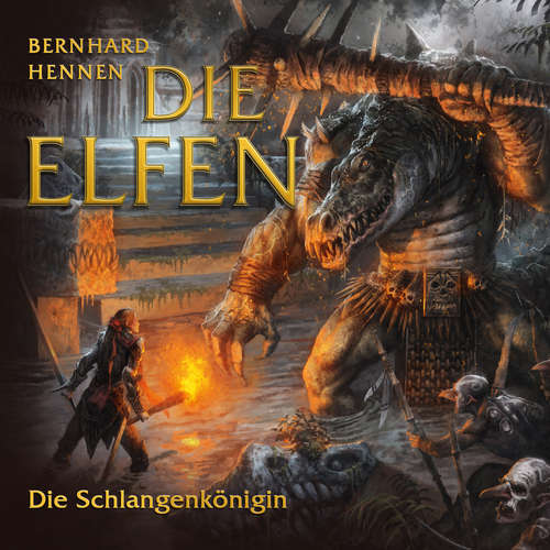 Hoerbuch Die Elfen - Die Schlangenkönigin - Bernhard Hennen - Alexandra Lange