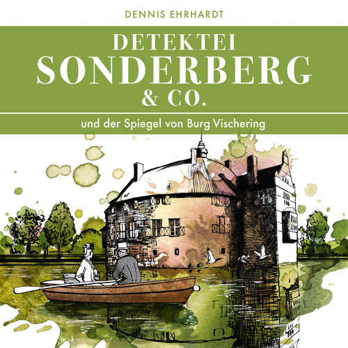 Hoerbuch Sonderberg & Co. Und der Spiegel von Burg Vischering - Dennis Ehrhardt - Frank Jordan