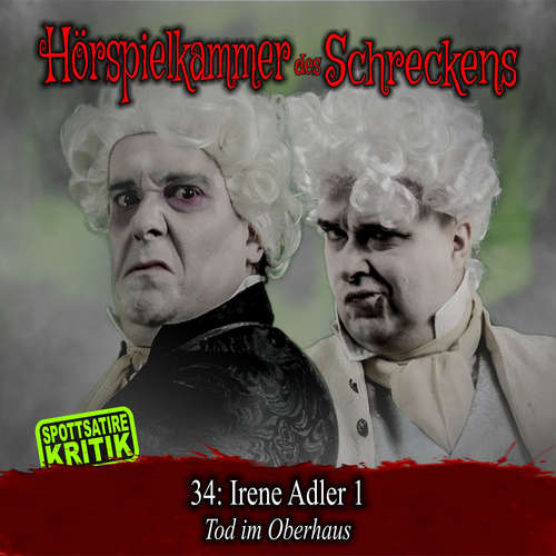 Hoerbuch Folge 34: Irene Adler 1 - Tod im Oberhaus -  - Michael Eickhorst