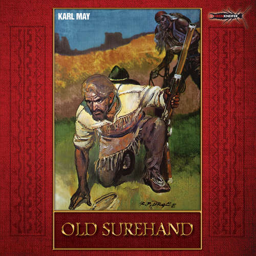 Hoerbuch Old Surehand - Karl May - Bert Stevens