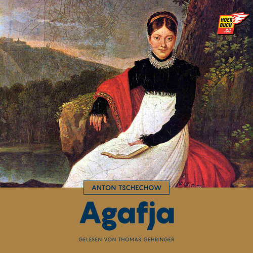 Hoerbuch Agafja - Anton Tschechow - Thomas Gehringer