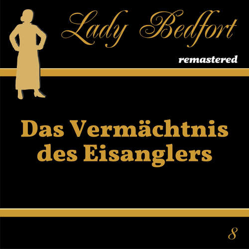 Hoerbuch Folge 8: Das Vermächtnis des Eisanglers -  - Norbert Gescher
