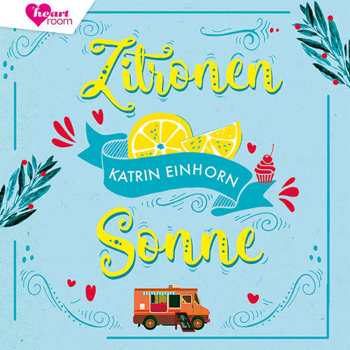 Hoerbuch Zitronensonne - Katrin Einhorn - Maike Schroeter
