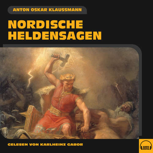 Hoerbuch Nordische Heldensagen - Anton Oskar Klaussmann - Karlheinz Gabor