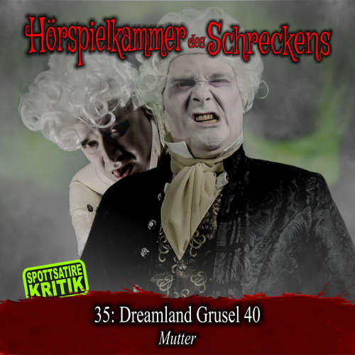 Hoerbuch Folge 35: Dreamland Grusel 40 - Mutter -  - Dennis Rohling