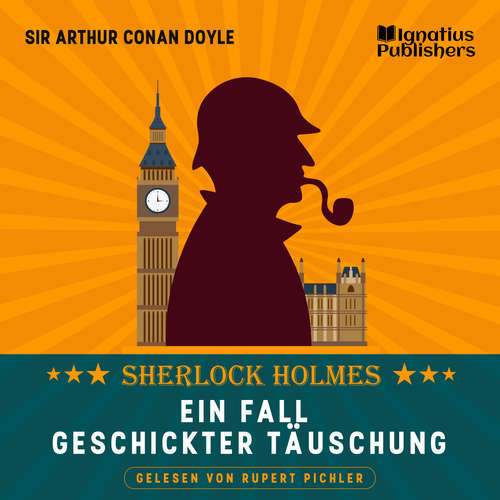 Hoerbuch Ein Fall geschickter Täuschung - Sir Arthur Conan Doyle - Rupert Pichler