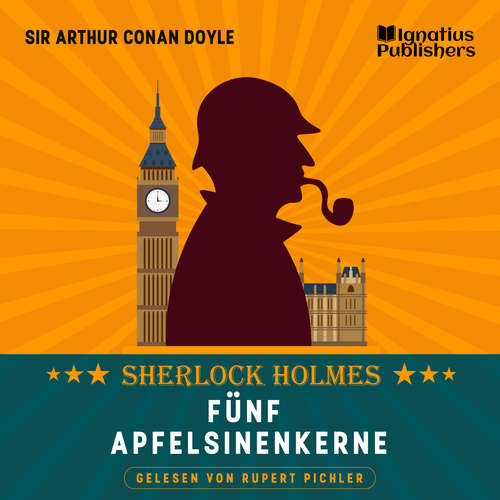 Hoerbuch Fünf Apfelsinenkerne - Sir Arthur Conan Doyle - Rupert Pichler