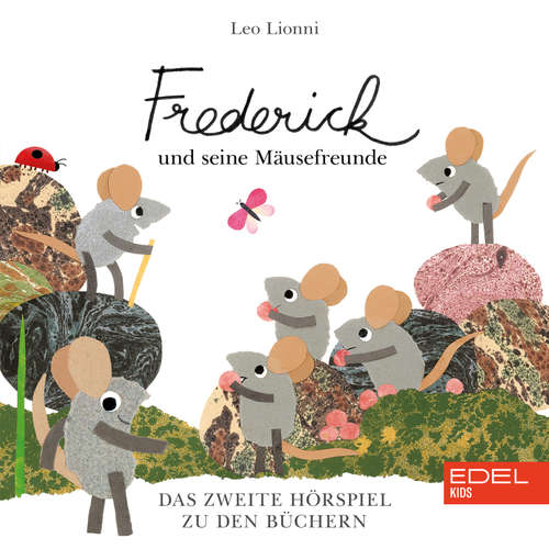 Hoerbuch Frederick Und Seine Mäusefreunde (Das zweite Hörspiel zu den Büchern von Leo Lionni) - Stefan Brönneke - Katja Brügger