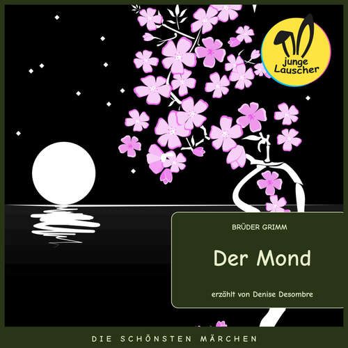 Hoerbuch Der Mond - Brüder Grimm - Denise Desombre
