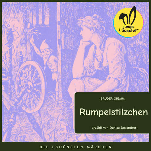 Hoerbuch Rumpelstilzchen - Brüder Grimm - Denise Desombre