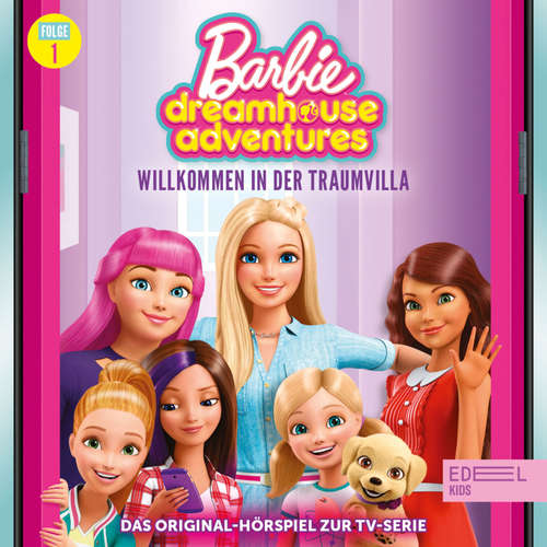 Hoerbuch Folge 1: Willkommen in der Traumvilla / Ein Geschenk für Chelsea (Das Original-Hörspiel zur TV-Serie) - Angela Strunck - Wicki Kalaitzi