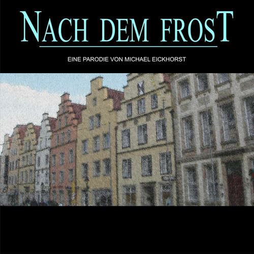 Hoerbuch Nach dem Frost -  - Helmut Krauss