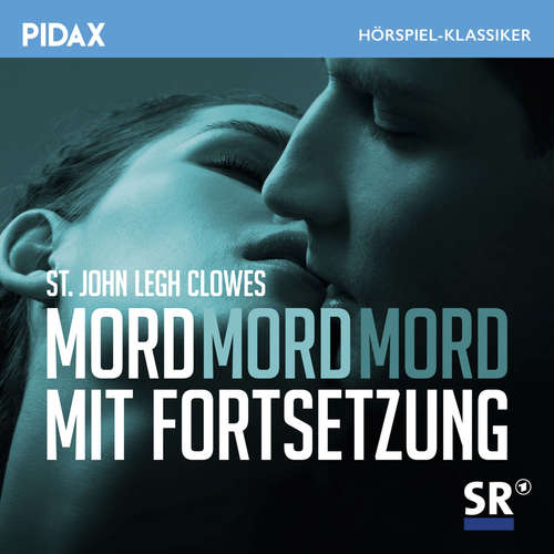 Hoerbuch Mord mit Fortsetzung - St. John Legh Clowes - Lothar Rollauer