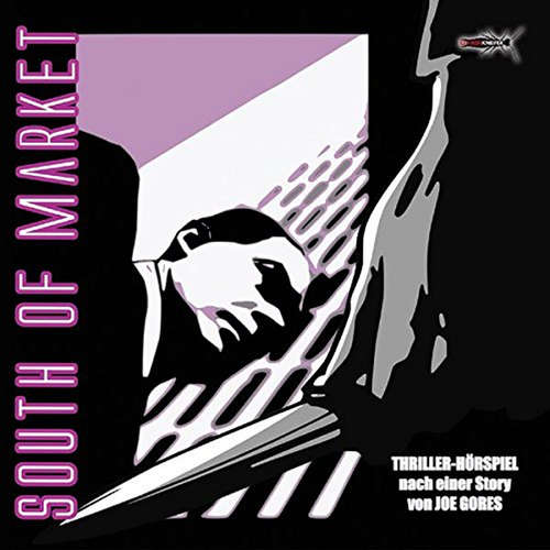 Hoerbuch South of Market - Joe Gores - Detlef Tams
