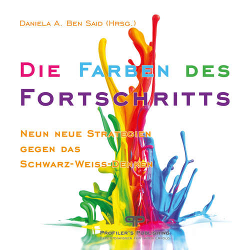 Hoerbuch Die Farben des Fortschritts - Daniela A. Ben Said - Loredana Meduri