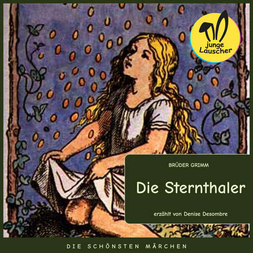Hoerbuch Die Sternthaler - Brüder Grimm - Denise Desombre