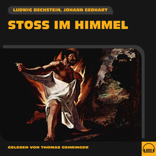 Hoerbuch Stoß im Himmel - Ludwig Bechstein - Thomas Gehringer