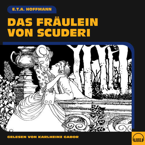 Hoerbuch Das Fräulein von Scuderi - E. T. A. Hoffmann - Karlheinz Gabor