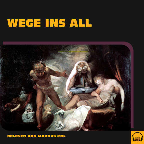Hoerbuch Wege ins All - Anonym - Markus Pol