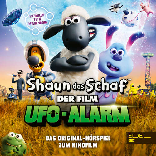 Hoerbuch Ufo-Alarm (Das Original-Hörspiel zum Kinofilm) - Anna Taube - Tetje Mierendorf