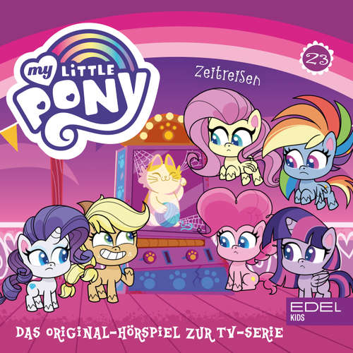 Hoerbuch Folge 23: Zeitreisen / Apfelsaft für alle Ponys (Das Original-Hörspiel zur TV-Serie) - Angela Strunck - Jennifer Weiss