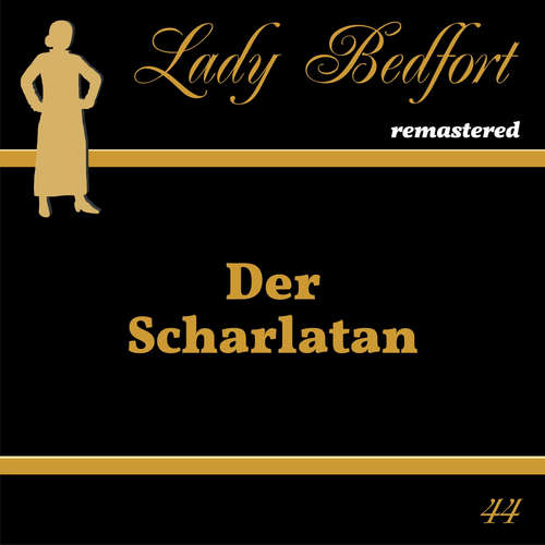 Hoerbuch Folge 44: Der Scharlatan -  - Bodo Wolf