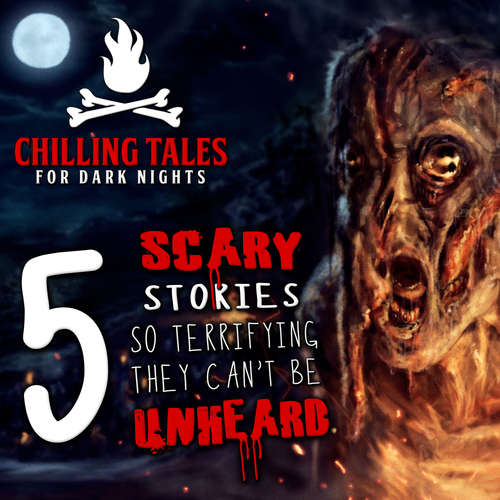 Audiobook 5 Scary Stories so Terrifying They Can't Be Unheard - Chilling Tales for Dark Nights - John Wolfe
