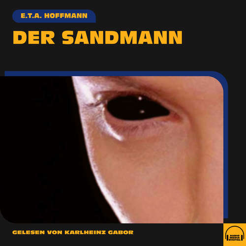 Hoerbuch Der Sandmann - E. T. A. Hoffmann - Karlheinz Gabor