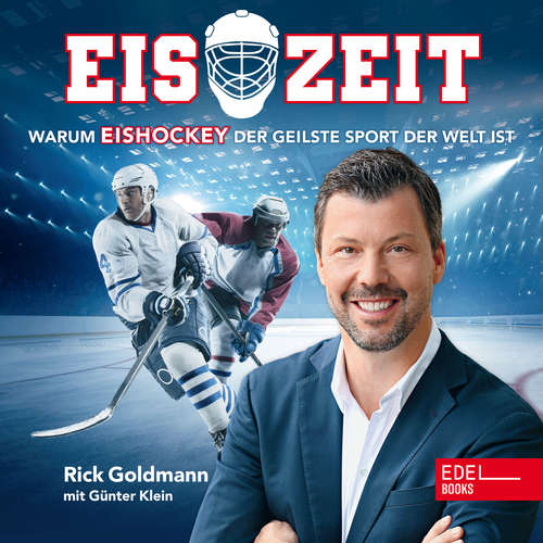 Hoerbuch Eiszeit! - Rick Goldmann - Rick Goldmann