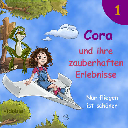 Hoerbuch 1 - Cora und ihre zauberhaften Erlebnisse - Nur fliegen ist schöner - Kigunage - Christiane Probst