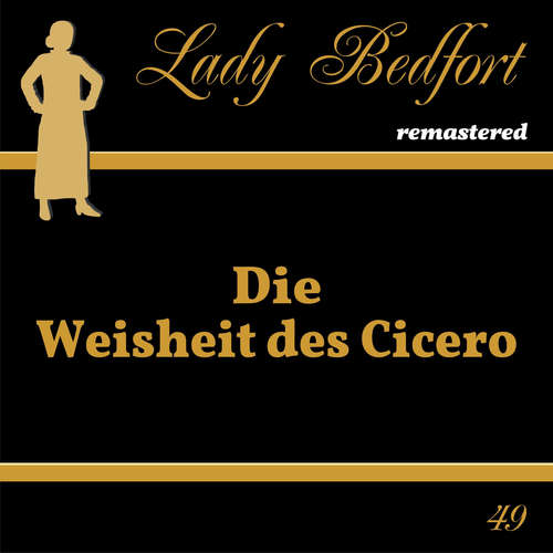 Hoerbuch Folge 49: Die Weisheit des Cicero -  - Peter Weis