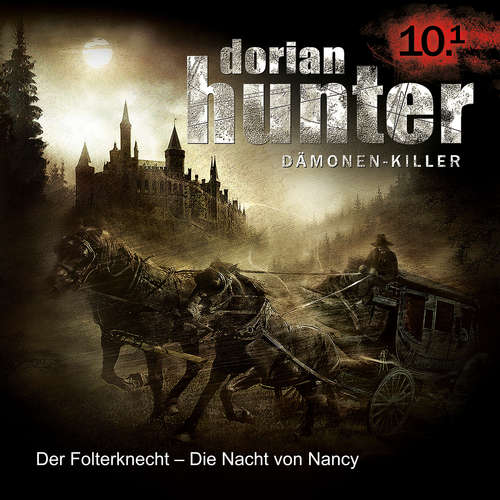 Hoerbuch 10.1: Der Folterknecht - Die Nacht von Nancy (Teil 1 von 2) - Ernst Vlcek - Thomas Schmuckert