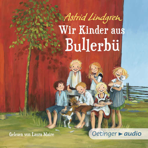 Hoerbuch Wir Kinder aus Bullerbü 1 - Astrid Lindgren - Laura Maire
