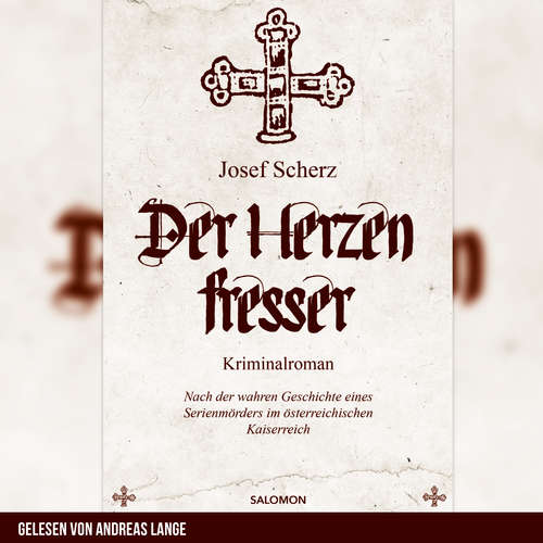 Hoerbuch Der Herzenfresser - Josef Scherz - Andreas Lange