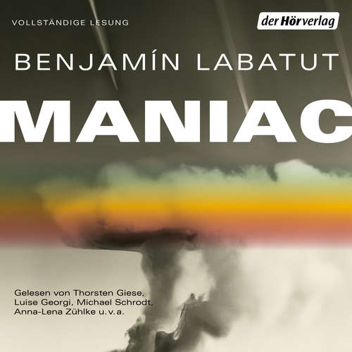 Hoerbuch Maniac - Benjamín Labatut - Thorsten Giese